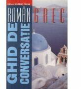 Ghid de conversatie roman-grec - Anastasia Serban (ISBN: 9789738526419)
