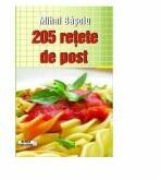 205 retete de post - Mihai Basoiu (ISBN: 9786069317730)