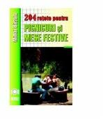 204 retete de picnicuri si mese festive - Mihai Basoiu (ISBN: 9789737285058)