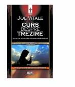 Curs despre trezire - Joe Vitale (ISBN: 9789737285492)