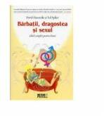 Barbatii, dragostea si sexul Ghid complet pentru femei - David Zinczenko (ISBN: 9789737282897)