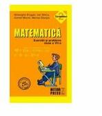Matematica - Exercitii si probleme. Clasa a VII-a, semestrul II 2010-2011 (ISBN: 9789737285034)