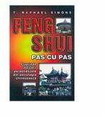 Feng Shui pas cu pas (ISBN: 9789737282439)