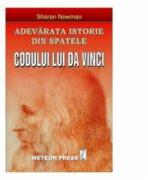 Adevarata istorie din spatele Codului lui Da Vinci - Sharan Newman (ISBN: 9789737281371)