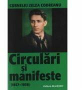 Circulari si manifeste (1927 - 1938). - Corneliu Zelea Codreanu (ISBN: 9789737232854)