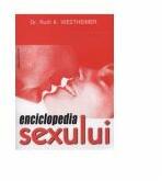 Enciclopedia Sexului - Ruth K. Westheimer (ISBN: 9789738372504)
