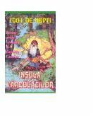 1001 De Nopti. Insula Varcolacilor (ISBN: 9789738465312)