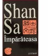 Shan Sa - Imparateasa (ISBN: 9789738465923)
