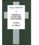 Despre moarte - versete, cugetari, proverbe (ISBN: 9789737232939)