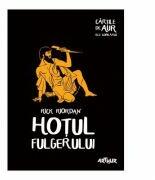 Percy Jackson şi Olimpienii 1. Hotul fulgerului (Cartile de aur ale copilariei) - Rick Riordan (ISBN: 9786067880014)