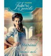 Stapanul inimii mele - Kelly Bowen (ISBN: 9786063306259)