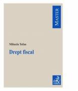 Drept fiscal - Mihaela Tofan (ISBN: 9786061805662)