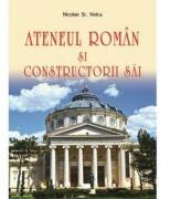 Ateneul Roman si constructorii sai - Mugur Isarescu (ISBN: 9739786457524)