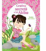 Gradina secreta a lui Akiko - Nadja Julie Camel (ISBN: 9786066830676)