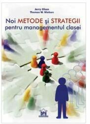 Noi metode si strategii pentru managementul clasei - Jerry Olsen (ISBN: 9786068027319)