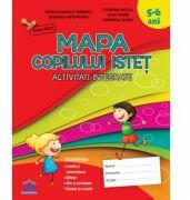 Mapa copilului istet. Activitati Integrate, 5-6 ani - Mirela-Daniela Tomescu (ISBN: 9786066830270)
