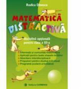 Matematica distractiva - Clasa a III-a (ISBN: 9789731230177)