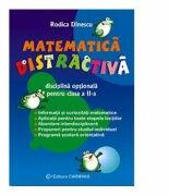 Matematica distractiva - Clasa a II-a (ISBN: 9789731230078)