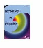 Dictionnaire de synonymes - A. Timofiev (ISBN: 9789738418165)