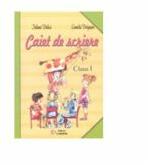 Caiet de scriere - Clasa I (ISBN: 9789738418998)