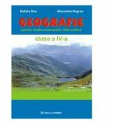 Geografie. Clasa a IV-a pentru toate manualele alternative - Natalia Dan (ISBN: 9789737826800)