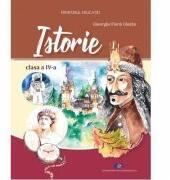 Istorie - Manual pentru clasa a 4-a - Gheorghe Florin Ghetau (ISBN: 9786063114854)