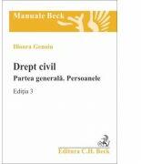 Drept civil. Partea generala. Persoanele ed. a III-a - Ilioara Genoiu (ISBN: 9786061808458)