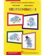 DEUTSCHBUCH 3 Manual de limba germana pentru clasa a 3-a. Liimba materna - Elke Dengel (ISBN: 9786063115172)