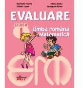 Evaluare clasa I. Limba romana, Matematica - Marinela Florea, Ileana Leafu, Violeta Ispas, Georgeta Ristea (ISBN: 9786068336343)