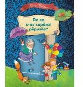 De ce s-au supărat păpuşile? , Elena Bolanu (ISBN: 9786063102479)