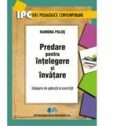 Culegere de aplicatii si exercitii. Predare pentru intelegere si invastare (ISBN: 9786063102820)