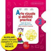 Arte vizuale și abilități practice - caiet de lucru pentru clasa a II-a (ISBN: 9786063305542)