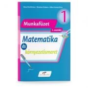 Matematica si explorarea mediului, versiune in limba maghiara. Caiet de lucru pentru clasa 1 - Iliana Dumitrescu (ISBN: 9786065283176)