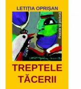 Treptele tacerii - Letitia Oprisan (ISBN: 9786069964408)
