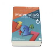 Matematica. Exercitii si probleme pentru clasa a VI-a (ISBN: 9786063800139)