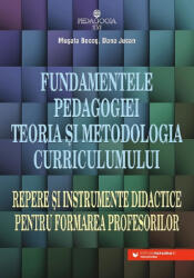 Fundamentele pedagogiei. Teoria şi metodologia curriculumului (ISBN: 9789734735952)