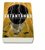 Satantango- Laszlo Krasznahorkai (ISBN: 9786065883796)