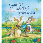 Iepurasii desopera primavara - Annette Moser (ISBN: 9786067045826)