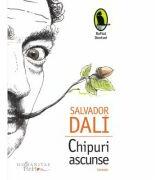 Chipuri ascunse - Salvador Dali (ISBN: 9789736899300)