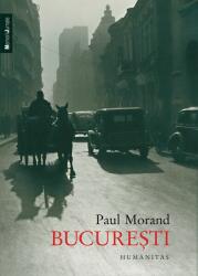 Bucuresti - Paul Morand (ISBN: 9789735048297)