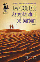 Asteptandu-i pe barbari, J. M. Coetzee (ISBN: 9789736897566)