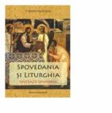 Spovedania si Liturghia salveaza omenirea - IPS Arhiepiscop si Mitropolit Andrei Andreicut (ISBN: 9786066070997)
