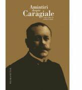 Amintiri despre Caragiale - Stefan Cazimir (ISBN: 9789735041663)