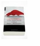 Dan C. Mihailescu, Cartea ca destin. Daniel Cristea-Enache in dialog cu Dan C. Mihailescu (ISBN: 9789735040680)