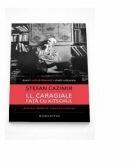 I. L. Caragiale fata cu kitschul, Stefan Cazimir (ISBN: 9789735036812)