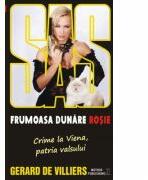 Frumoasa Dunare rosie - SAS 136 - Gerard de Villiers (ISBN: 9786068469539)