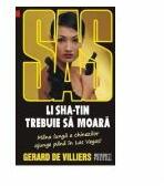 Li Sha-Tin trebuie sa moara - SAS 122 - Gerard de Villiers (ISBN: 9789737285201)