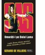 Omorati-l pe Dalai Lama - SAS 108 (editie pe hartie de ziar) - Gerard De Villiers (ISBN: 9789737284167)