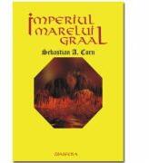 IMPERIUL MARELUI GRAAL - Sebastian A. Corn (ISBN: 9789739925129)