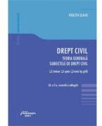 Drept civil. Teoria generala. Subiectele de drept civil. Editia a 2-a - Violeta Slavu (ISBN: 9786062718817)